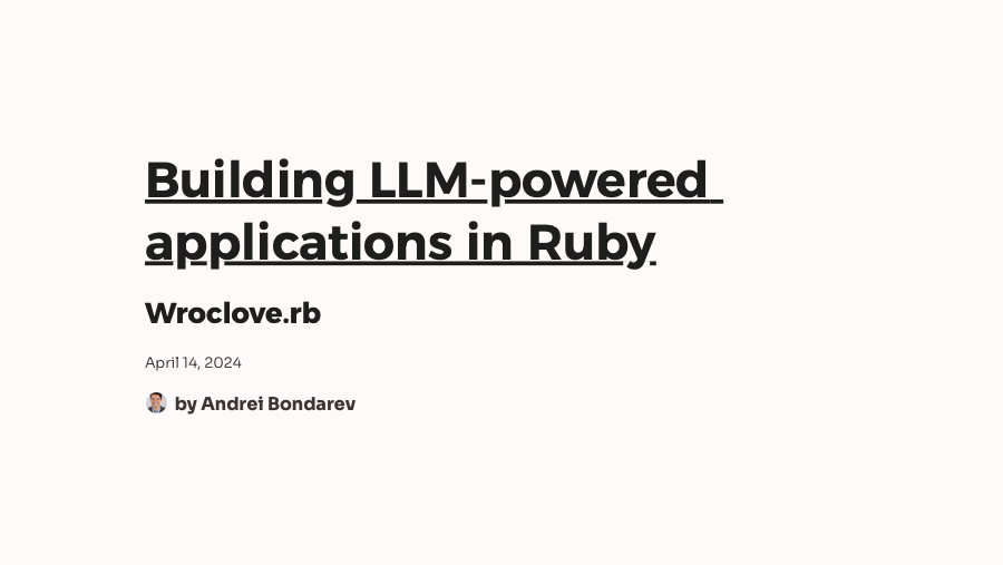 Building LLM-powered applications in Ruby